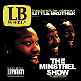 Little Brother – The Minstrel Show