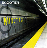 Scooter – Mind The Gap ( Germany ) **