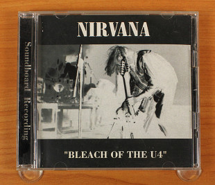 Nirvana - Bleach Of The U4 (Not On Label (Nirvana))