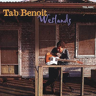 Tab Benoit – Wetlands ( Blues )