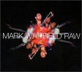 Mark Whitfield – Raw