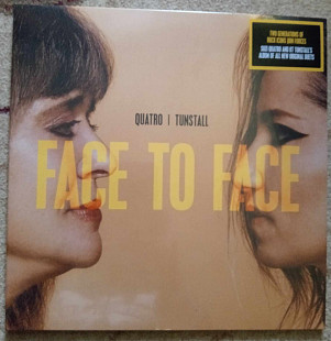 Quatro* | Tunstall* ‎– Face To Face