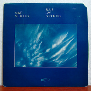 Mike Metheny – Blue Jay Sessions