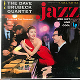 The Dave Brubeck Quartet ‎– Jazz: Red Hot And Cool (made in USA)