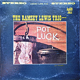 RAMSEY LEWIS TRIO, THE «Pot Luck»