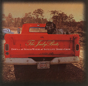 The Judybats – Down In The Shacks Where The Satellite Dishes Grow ( USA )