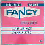 Fancy - Slice Me Nice / Chinese Eyes. Double A-Sides - 1984. (EP). 12. Vinyl. Пластинка. EEC