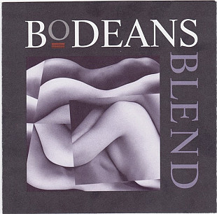 BoDeans – Blend ( USA )