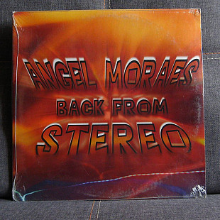 Angel Moraes ‎– Back From Stereo (2LP)