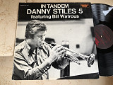 The Danny Stiles Five - Danny Stiles 5 – In Tandem ( USA ) JAZZ LP