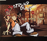 Strump Dump – Old Skool Beat ( Germany ) Techno, Hard Trance, Tech House
