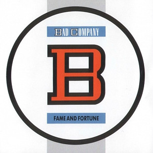 Bad Company - Fame And Fortune 1988 USA ex/nm