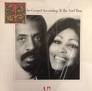 Ike And Tina Turner - "The Gospel According To Ike And Tina"