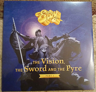 Eloy ‎– The Vision, The Sword And The Pyre - Part I