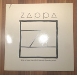 Frank Zappa - Ship Arriving Too Late To Save …. 1982. NM / NM US