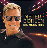 Dieter Bohlen – Die Mega Hits