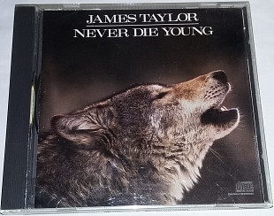 JAMES TAYLOR Never Die Young CD US