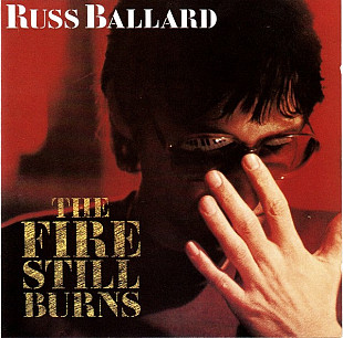 Russ Ballard – The Fire Still Burns