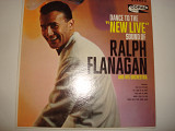 RALPH FLANAGAN & HIS ORCHESTRA-Dance To The "New Live" Sound Of Ralph Flanagan 1961 USA Easy Listeni