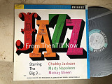 The Big Three – Jazz From Then Till Now ( Spain ) JAZZ LP