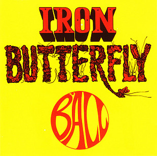 Iron Butterfly – Ball