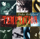 Duke Robillard – Temptation ( Modern Electric Blues )