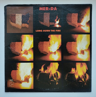 Mer-Da – Long Burn The Fire