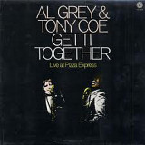Al Grey, Tony Coe - Get It Together (made in UK)