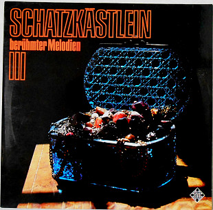 Various ‎– Schatzkästlein Berühmter Melodien III