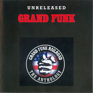 Grand Funk Railroad – Grand Funk Unreleased