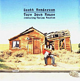 Scott Henderson + Thelma Houston – Tore Down House