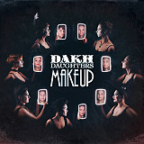DAKH DAUGHTERS - MAKE UP (LP)