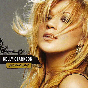 Kelly Clarkson – Breakaway ( Australia )