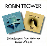 Robin Trower – Twice Removed From Yesterday / Bridge Of Sighs