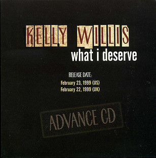 Kelly Willis – What I Deserve ( USA )