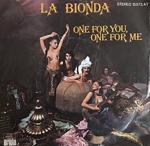 La Bionda - "One For You, One For Me", 7'45RPM