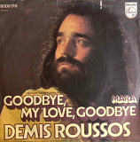 Demis Roussos - "Goodbye, My Love, Goodbye", 7'45RPM