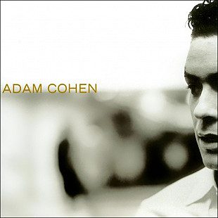 Adam Cohen – Adam Cohen ( Canada )
