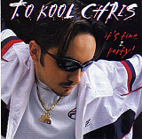 To Kool Chris – It's Time 2 Party ( USA ) Hip-House, Hip Hop, House