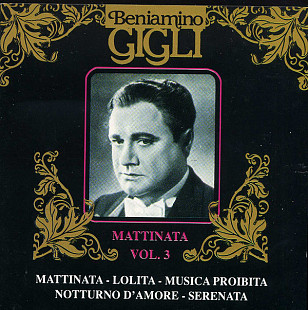 Beniamino Gigli ‎– Mattinata vol 3 ( Italy )