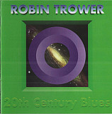 Robin Trower – 20th Century Blues