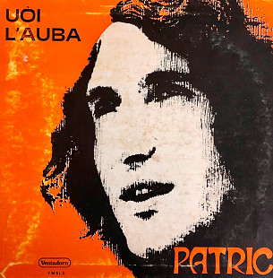 Patric - "Uòi L'Auba"