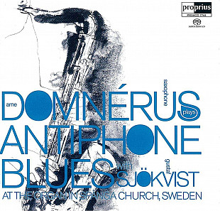 SACD - Arne Domnerus: Antiphone Blues