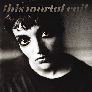This Mortal Coil – Blood ( USA ) Electronic- Rock , Experimental, Ambient, Ethereal