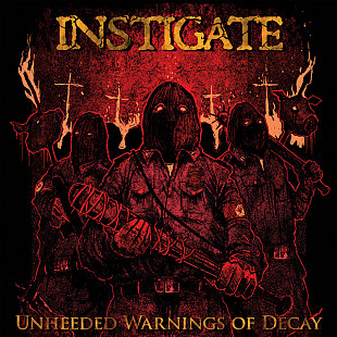 Instigate - Unheeded Warning Of Decay Black Vinyl Запечатан