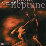 Tony Williams The Story Of Neptune Blue Note US