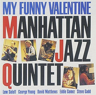 Manhattan Jazz Quintet My Funny Valentine ProJazz, Paddle Wheel JAPAN
