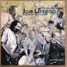 Joe Lovano Trio Fascination - Edition One Blue Note US