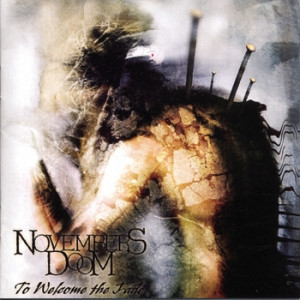 Novembers Doom "To Welcome The Fade" (2 CD's)