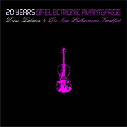 Deine Lakaien & Die Neue Philharmonie Frankfurt – 20 Years Of Electronic Avantgarde